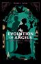 [A Tyranny of Angels 03] • The Evolution of Angels